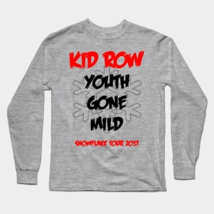 Kid Row Youth Gone Mild Snowflake Tour 2017 Long Sleeve T-Shirt